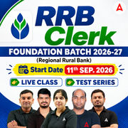 RRB Clerk 2026-27 Foundation Batch | Prelims + Mains | Online Live Classes by Adda 247