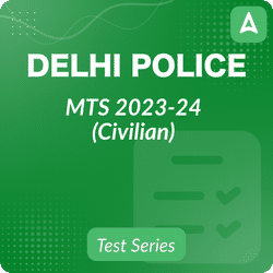 Delhi Police MTS 2023-24 Mock Tests (Civilian) Online Test Series By Adda247