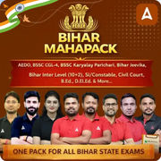 Bihar Mahapack: BPSC AEDO, BSSC CGL4/कार्यालय परिचारी/इंटर लेवल (10+2), SI/Constable, Civil Court, B.Ed. D.El.Ed. & More