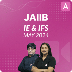 JAIIB IE & IFS MAY 2024 | Complete Video Course By Adda247