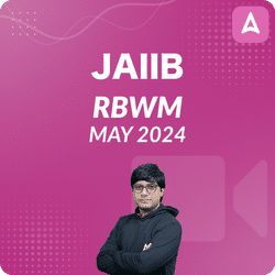 JAIIB RBWM MAY 2024 | Complete Video Course By Adda247
