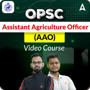 OPSC Assistant Agriculture Officer (AAO) | Video Course by Adda 247