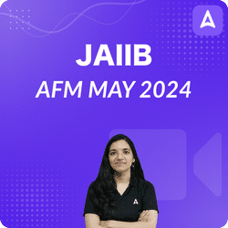 JAIIB AFM MAY 2024 English, Complete Video Course By Adda247