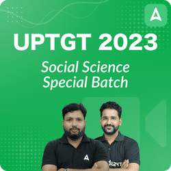 UPTGT 2023 SOCIAL SCIENCE SPECIAL BATCH HINGLISH, VIDEO COURSE BY ADDA247