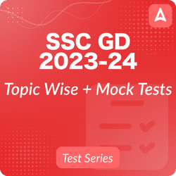 SSC GD Constable 2023 Topic Wise + Mock Tests, 360+ Online Tests By Adda247