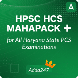 HPSC HCS Mahapack + for All Haryana State PCS Examinations by Adda247 PCS
