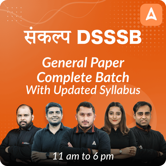 संकल्प | DSSSB GENERAL PAPER COMPLETE BATCH | Online Live Classes by Adda 247