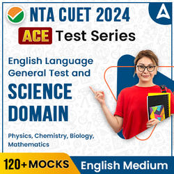 CUET 2024 SCIENCE DOMAIN ACE Test Series I Online Test Series By Adda247