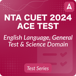 CUET 2024 SCIENCE DOMAIN ACE Test Series I Online Test Series By Adda247