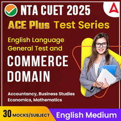 CUET 2025 COMMERCE DOMAIN ACE PLUS Mock Test Series I Online Mock Test Series By Adda247