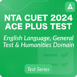 CUET 2024 HUMANITIES DOMAIN ACE PLUS Test Series I Online Test Series By Adda247