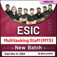 ESIC- Employees’ State Insurance Corporation MTS  Prelims + Mains New Batch | Hinglish | Online Live Classes by Adda 247