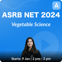 ASRB NET Vegetable Science 2024 Batch | Online Live Classes by Adda 247