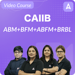 CAIIB ABM+BFM+ABFM+BRBL JUNE 2024 EXAM | Video Course by Adda 247