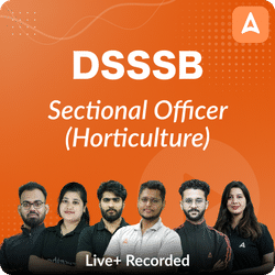 DSSSB Sectional Officer (Horticulture) Complete Batch | Hinglish |  Live + Recorded Classes By Adda 247