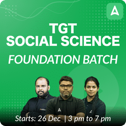 TGT SOCIAL SCIENCE | FOUNDATION BATCH | COMPLETE BATCH | Online Live Classes by Adda 247