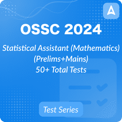 OSSC Statistical Assistant (Mathematics) (Prelims+Mains) 2024 | Complete Online Test Series By Adda247