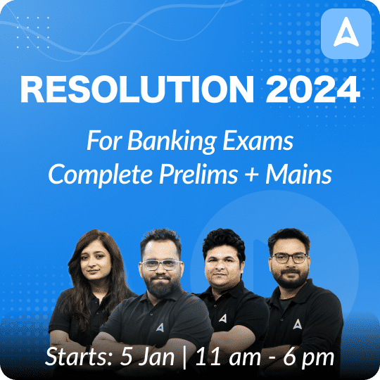 Resolution 2024 For Banking Exams Complete Pre Mains Batch Resolution 2024 For Banking Exams Complete Pre Mains Batch