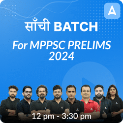 MPPSC PRELIMS 2024 साँची Batch Based on Latest Exam Pattern by Adda247