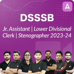 DSSSB - Jr. Assistant | Lower Divisional Clerk | Stenographer 2023-24 | Video Course by Adda 247