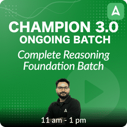 Champion 3.0 | Complete Reasoning Foundation | Ongoing Batch | Online Live Classes by Adda 247
