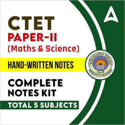 CTET Paper-II Maths and Science, Hand Written Notes Complete eBook Kit by Adda247