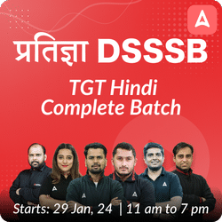 DSSSB | TGT HINDI COMPLETE BATCH | HINGLISH | Online Live Classes by Adda 247
