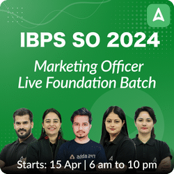 IBPS SO 2024 | Marketing Officer Live Foundation Batch | Online Live Classes by Adda 247