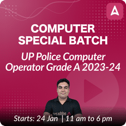 Computer Special Batch | UP Police Computer Operator Grade A 2023-24 | Online Live Classes by Adda 247