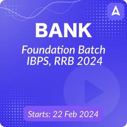 Bank Foundation | IBPS and RRB 2024 | Online Live Classes by Adda 247