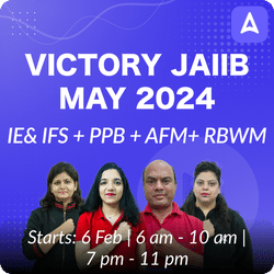 VICTORY JAIIB Target Batch | PPB + IE & IFS + AFM + RBWM | MAY 2024 Exam | Online Live Classes by Adda 247