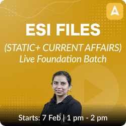 ESI FILES (STATIC ESI) By Rittika Ma'am | Online Live Classes by Adda 247