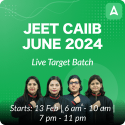 CAIIB JEET Batch | June 2024 | ABM+BFM+ABFM+BRBL | Online Live Classes by Adda 247