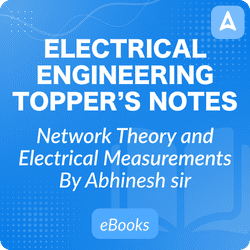 Network Theory and Electrical Measurement Topper’s Handwritten Notes for Electrical Engineering By Abhinesh Sir | Complete eBook by Adda247