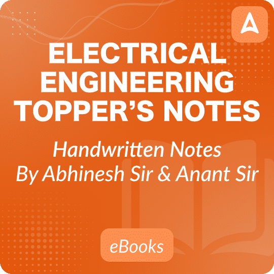 Topper’s Handwritten Notes for Electrical Engineering E-book By Abhinesh Sir, and Anant Sir, Complete eBook by Adda247