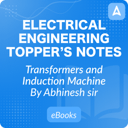 Transformers and Induction Machine Topper’s Handwritten Notes for Electrical Engineering eBook by Abhinesh Sir, Complete English eBook by Adda247