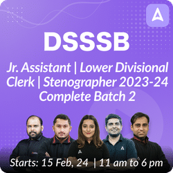 DSSSB | Jr. Assistant | Lower Divisional Clerk | Stenographer 2023-24 Complete Batch | Online Live Classes by Adda 247