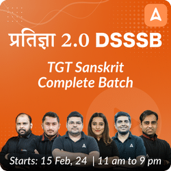 DSSSB | TGT Sanskrit Complete Batch | Online Live Classes by Adda 247