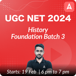 UGC NET 2024 History Foundation Batch (June 2024 Attempt)| Batch 3 | Online Live Classes by Adda 247