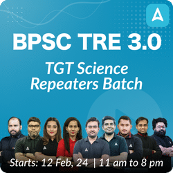 BPSC TRE 3.0 | TGT Science Repeaters | Live + Recorded Batch | Online Live Classes by Adda 247