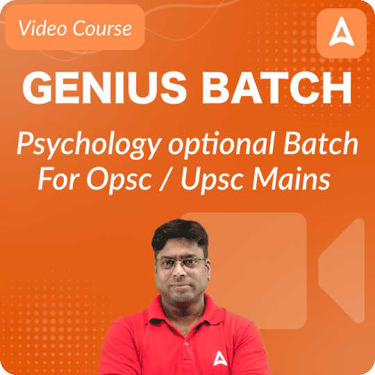 Genius Batch | Psychology optional Batch For Opsc / Upsc Mains | Video Course By Adda247