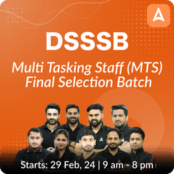 DSSSB - Multi Tasking Staff (MTS) Final Selection Batch | Hinglish | Online Live Classes by Adda 247