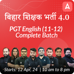 बिहार शिक्षक भर्ती 4.0 | PGT ENGLISH (11-12) | Online Live Classes by Adda 247