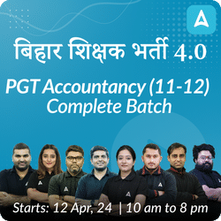 BPSC TRE | बिहार शिक्षक भर्ती 4.0 | PGT Accountancy (11-12) | Complete Batch | Online Live Classes by Adda 247