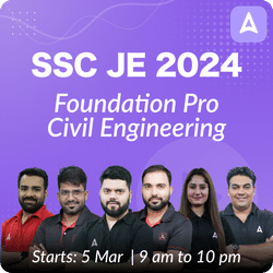 Foundation Pro - SSC JE 2024 Civil | Online Live Classes by Adda 247