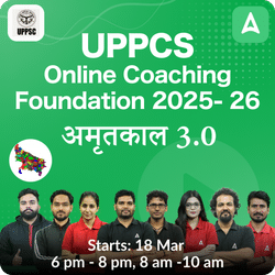 UPPCS Online Coaching Foundation 2025- 26( P2I) अमृतकाल 3.0 Batch Based on the Latest Exam Pattern by Adda247 PCS