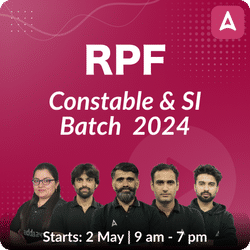 RPF Batch for Constable & - SI 2024 | Online Live Classes by Adda 247