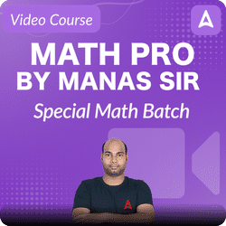 Math Pro By Manas Sir | Special Math Batch | Recorded Video Course by Adda247