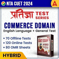 CUET 2024 Commerce Domain HYBRID Test Pack (English + GT + Commerce) | Online Mock Test Series + Printed Books + 80 OMR Sheets Combo By Adda247