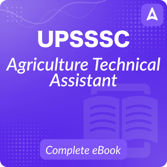 UPSSSC Agriculture Technical Assistant Complete eBook By Adda247